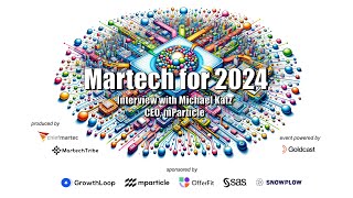 Martech for 2024: mParticle Interview