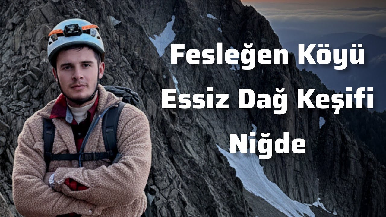 Feslegen Dağ Keşifi Vlog | Niğde Fesleğen Gizemli Dağ