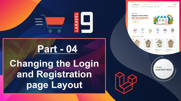 Laravel 9 E-Commerce - Changing the Login and Register Page Layout