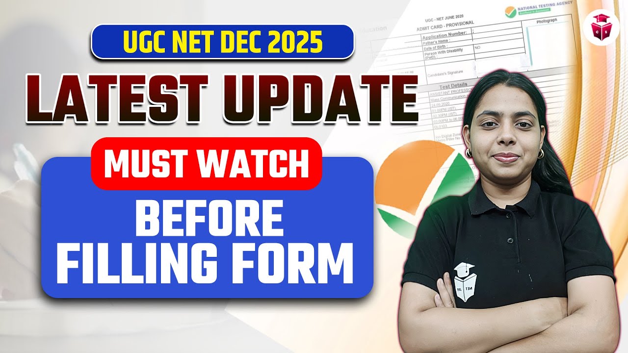 UGC NET Dec 2025 Latest Update | Watch Before Filling Form | UGC NET ...