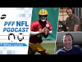 Biggest 'What Ifs' heading into the 2021 NFL season | PFF NFL Podcast
