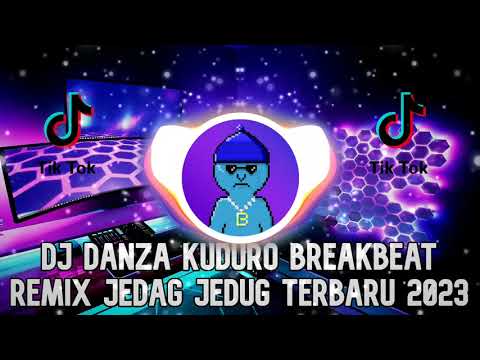 DJ DANZA KUDURO BREAKBEAT REMIX FULL BASS TERBARU 2023