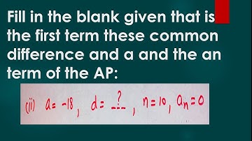 fill in the blanks | find common difference d |  Its Study time | class 10 ex- 5.2,Q-1(ii)