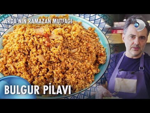 Bulgur Pilavı 👨‍🍳 | Arda'nın Ramazan Mutfağı 115. Bölüm