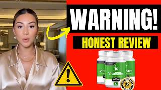 VITALISLIM  REVIEW (HONES REVIEW) VITALISLIM REVIEWS - VITALISLIM - DOES VITALISLIM WORK?