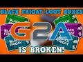 G2a black friday sale is a perfectly balanced system with no exploits  loot box is broken