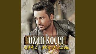 Video thumbnail of "Ozan Koçer - Yansın Dünya"