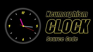 JavaScript Web Analog Clock  CSS Neumorphism Working Analog Clock UI Design.