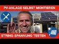 PV-ANLAGE SELBST MONTIEREN - STRING-SPANNUNG TESTEN