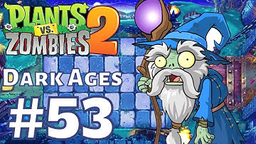 Plants vs. Zombies 2 - Gameplay Walkthrough Part 53 - Dark Ages! (iOS, Android)