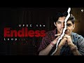 UPSC the Endless Loop|| Mentorship|