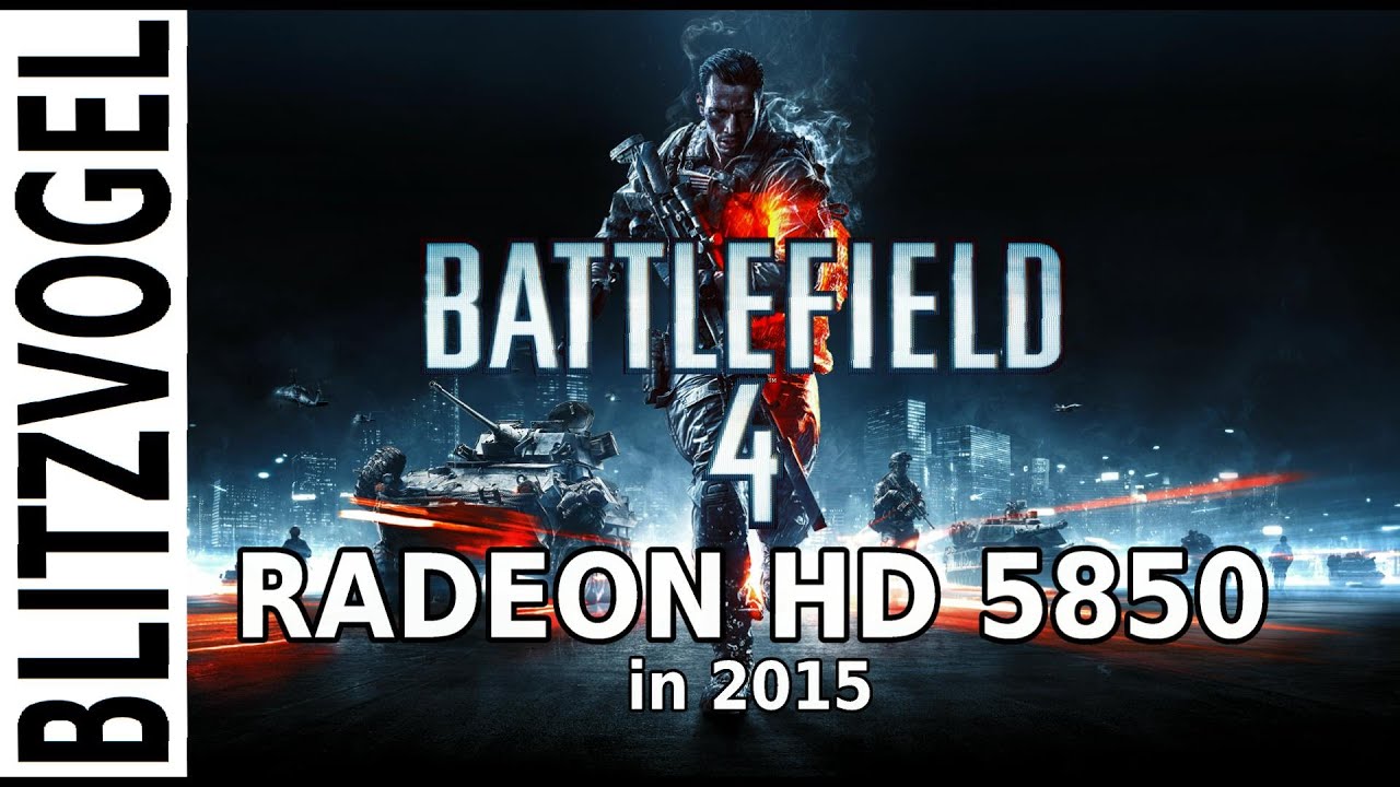 Battlefield 4 | Radeon HD 5850 in 2015