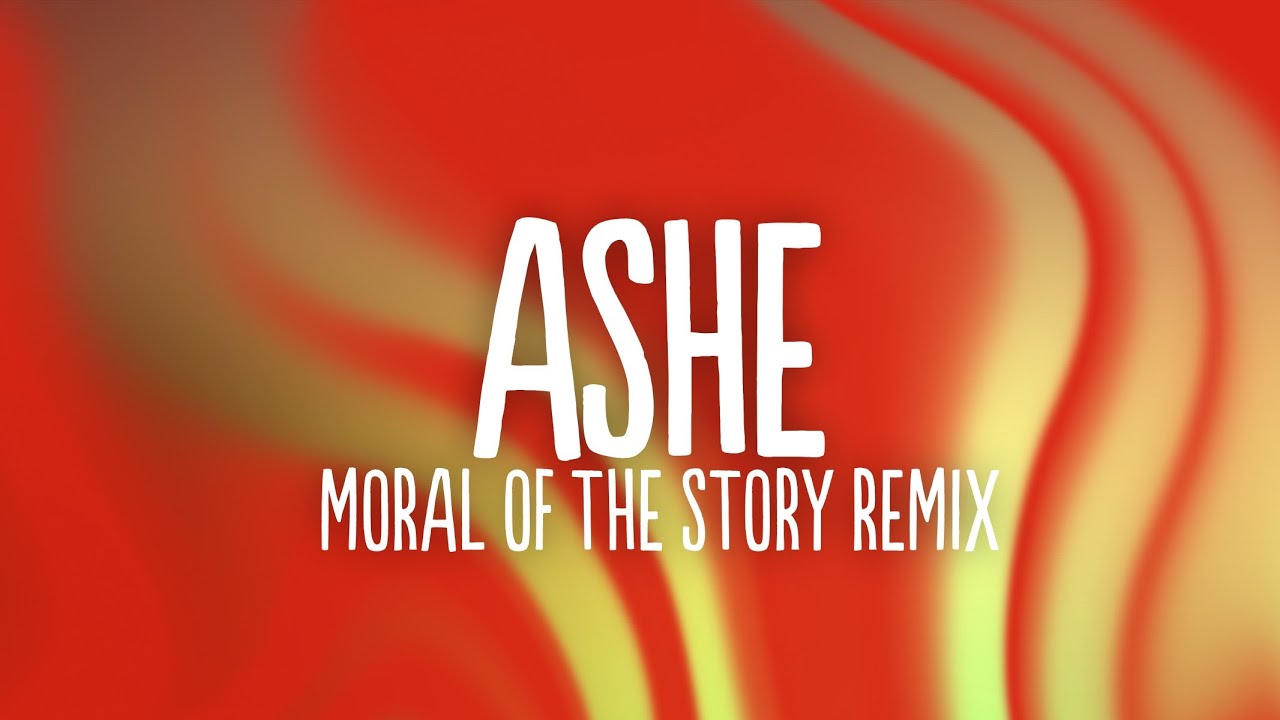 Ashe Moral Of The Story Tekst Ashe - Moral of the Story (Lyrics) feat. Niall Horan - YouTube