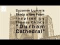 Suzanne Lummis Reads a New Poem Inspired by Thomas Girtin&#39;s &quot;Durham Cathedral&quot;