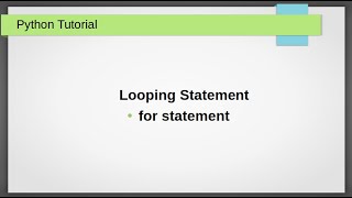 for statement | Part 14 | Python Tutorial