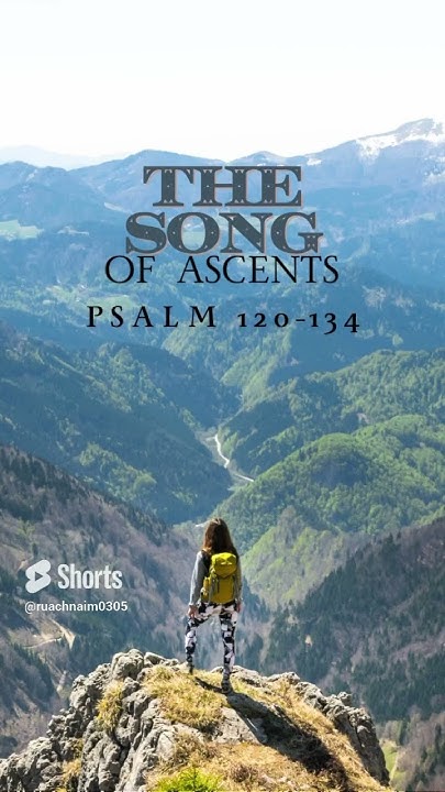 A Read Through The Songs Of Ascents PSALM 120 134 audiobiblereading a-read-through-the-songs-of-ascents-psalm-120-134-audiobiblereading