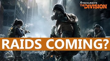 Raids Coming to the Division?