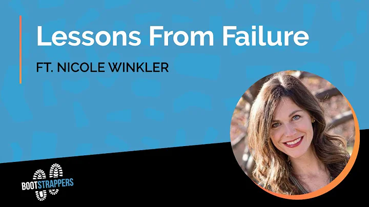 Lessons From Failure Ft. Nicole Winkler