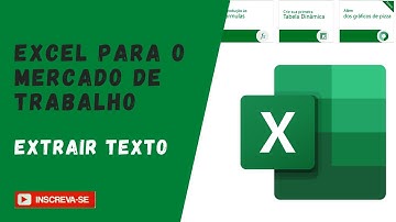 Como Separar ou Extrair TEXTO com as Funções ESQUERDA e LOCALIZAR