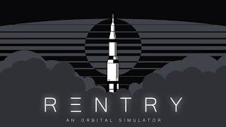 [Trailer] Reentry - An Orbital Simulator Net Worth