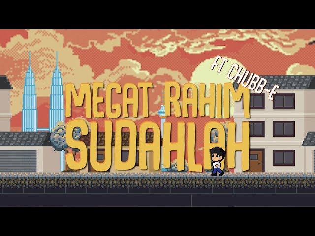 MEGAT RAHIM FT CHUBB-E - Sudahlah (Official Lyric Video) class=