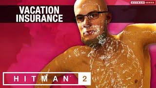 Celebrity HITMAN 2 Haven Island - "Vacation Insurance" Challenge Wealth