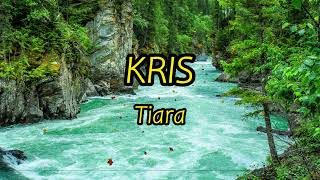 Download Lagu KRIS - TIARA LIRIK MP3 Download Lagu KRIS - TIARA LIRIK MP3