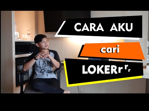 Gini Cara Aku Cari Loker | Mudah dan Pasti Update