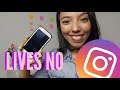 Como fazer Live no Instagram 6 dicas Preciosas 💍 | por Jeisy Rocha