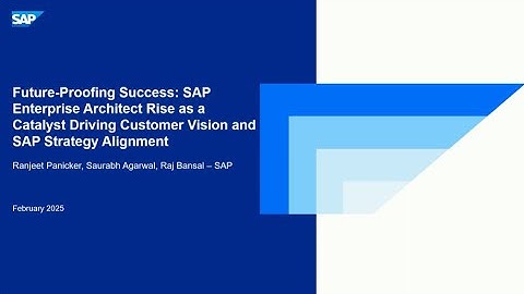 Future-Proofing Success: SAP Enterprise Architect Rise as a Catalyst for Vision & Strategy Alignment