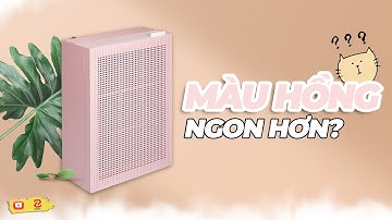 Đánh giá máy lọc không khÍ COWAY CARTRIDGE: màu hồng vừa đẹp vừa ngon | Genz Viet