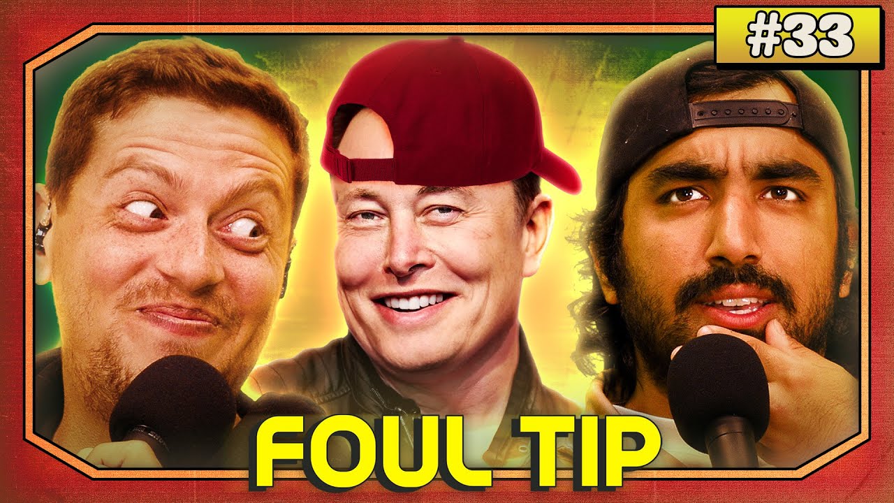 Elon Musk is a Troll, Everyone Hates the Warriors, and Chad Energy | Foul Tip - Episode 33