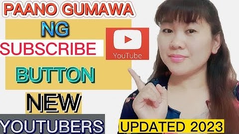 PAANO GUMAWA NG SUBSCRIBE BUTTON/Step by step kung paano gumawa ng subscribe button (BEGINNERS).2023