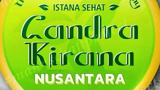 SEHAT SECARA TRADISIONAL bersama istana sehat CANDRA KIRANA