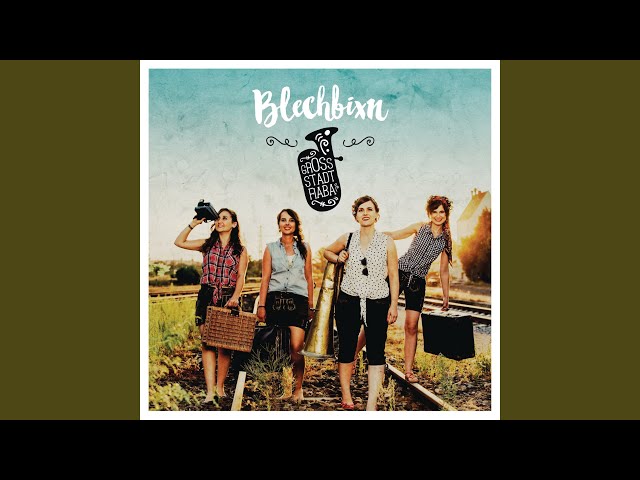 Blechbixn - Wo Bleibt Mei Prinz