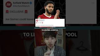 Joe Gomez could leave Liverpool