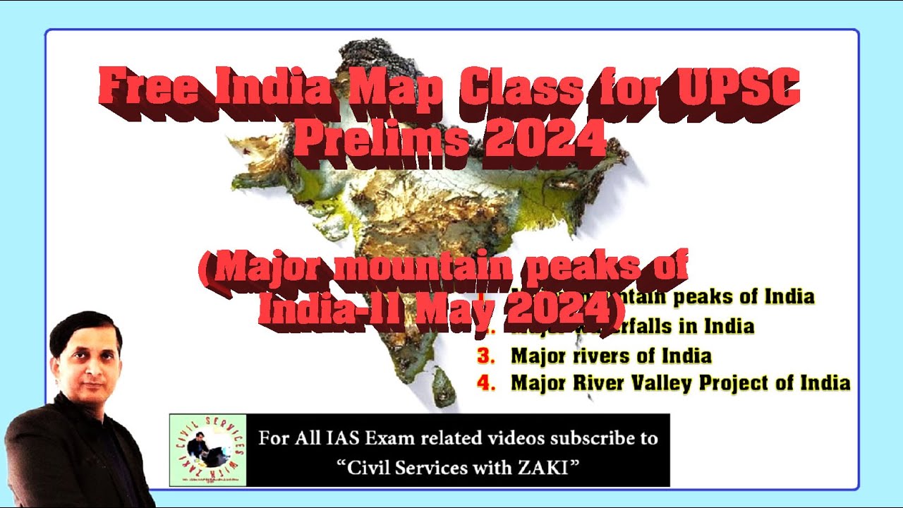 Free India Map Class for UPSC Prelims 2024 (11-May 2024) | IAS Exam ...
