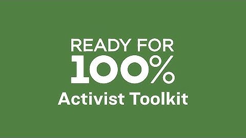 Jumpstart a just clean energy transition with the Ready For 100 Activist Toolkit