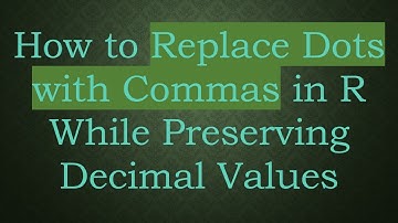 How to Replace Dots with Commas in R While Preserving Decimal Values