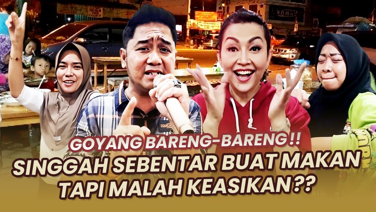 RATNA LISTY, ISMI DAN IING ASYIK JOGETIN LAGU PANGLIMA LANGIT DI WARUNG PINGGIR JALAN DHARMASRAYA.