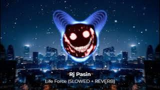 Rj Pasin — Life Force (SLOWED   REVERB) 1 hour
