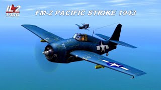 iL-2 1946 FM-2 Pacific Air Strike 1943 in 4K UHD #il21946 screenshot 4