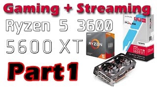 RX 5600 XT + Ryzen 5 3600: Streaming + Gaming Test / Apex Legends, CS:GO  Part 1 - YouTube