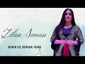 Zilan Ећervan Xerib Ez Xeriba Teme ШµЩ ШЄЫЊ Ш ШіЩ ЫЊ 2023 Zilan Ећervan Xerib Ez Xeriba Teme ШµЩ ШЄЫЊ Ш ШіЩ ЫЊ 2023