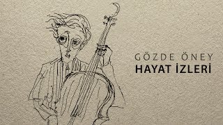 Hayat İzleri (Gözde Öney) 2017 chords