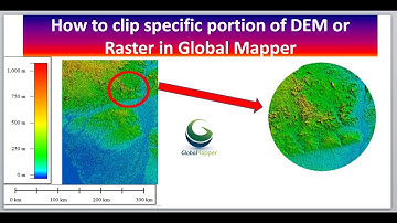 Hoe je een specifiek deel van DEM of raster in Global Mapper kunt knippen