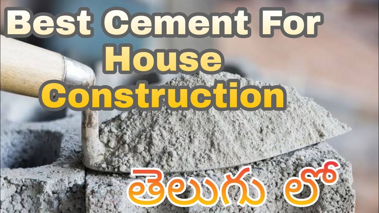 Best cement for house construction in telugu YouTube