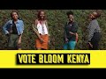 Vote for bloom kenya