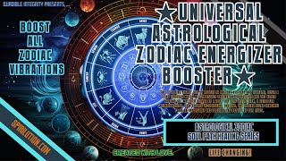 โ
Universal Astrological Zodiac Soul Path Energizer and Boosterโ
(Life Changing!)