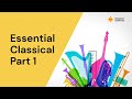Essential classical part 1